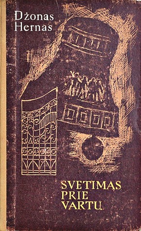 Svetimas prie vartų