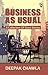 Business As Usual by Deepak Chawla