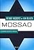 Mossad. Le guerre segrete d...