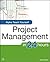 Alpha Teach Yourself Project Management by Nancy Mingus