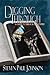 Digging Through - A Guide To Biblical Discovery by Steven      Johnson