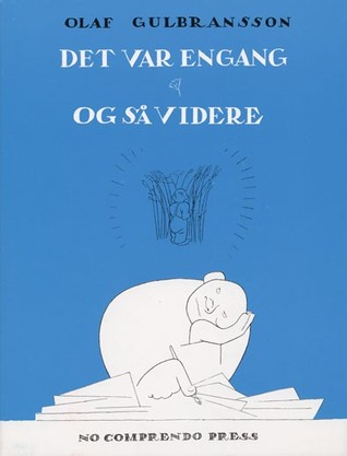 Det var en gang ; Og så videre