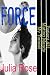 Force - The Box Set: Three ...