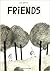 Friends by Jan Soeken Friends by Jan Soeken