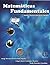 MATEMÁTICAS FUNDAMENTALES (Usando recursos educativos digitales) (Spanish Edition)