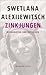 Zinkjungen by Svetlana Alexievich Zinkjungen by Svetlana Alexievich