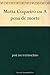 Motta Coqueiro ou A pena de morte (Portuguese Edition)