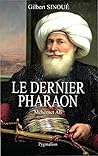 Le dernier pharao...