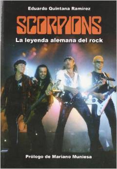 Portada de Scorpions. La leyenda alemana del rock, de Eduardo Quintana Ramírez