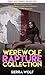 Werewolf Rapture Collection (3-in-1 Sexy Shifter Romance Story Bundle)