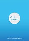 Calm: Calm the Mi...