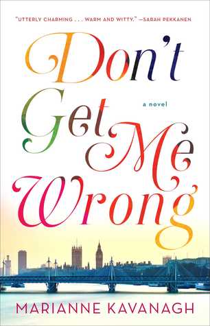Don T Get Me Wrong By Marianne Kavanagh