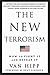 The New Terroriam: How to Fight It and Defeat It
