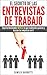 El Secreto de las Entrevistas de Trabajo – Experto Reclutador REVELA lo que realmente QUIEREN y BUSCAN las Empresas en Ti: (Como responder las preguntas ... una entrevista de trabajo)
