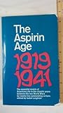 The Aspirin Age: ...