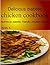 Delicious diabetic chicken cookbook: Nutritious diabetic friendly chicken recipes