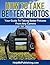 How To Take Better Photos -...