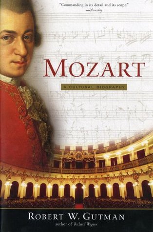 Mozart: A Cultural Biography