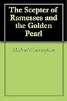 The Scepter of Ramesses and the Golden Pearl