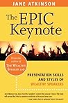 The Epic Keynote by Jane   Atkinson