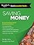 Reader's Digest Quintessential Guide to Saving Money: The Best Advice, Straight to the Point!