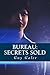 Bureau: Secrets Sold