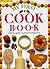 My First Cook Book- A life-size guide to making fun things to... by Angela Wilkes My First Cook Book- A life-size guide to making fun things to... by Angela Wilkes