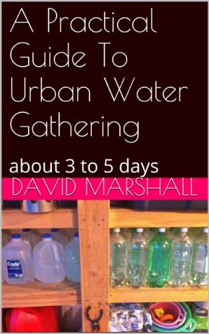 A Practical Guide To Urban Water Gathering