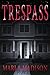 Trespass (Peacock & Rayburn...