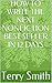How To Write The Next Nonfiction Best Seller In 12 Days by Terry Smith