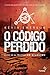 O código perdido (Os atlantes, #1)