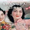 Shanghai Girls by Lisa See