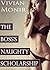 The Boss's Naughty Scholarship (Billionaire Romance, Younger Woman, Taboo)