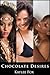Chocolate Desires (3 Africa...