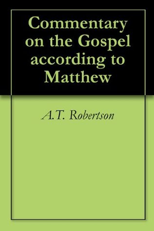 Commentary on the Gospel according to Matthew