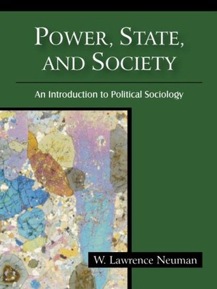 Power, State, and Society: An Introduction to Poltical Sociology (Paperback)