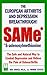 SAMe* (*S-Adenosylmethionine): The European Arthritis and Depression Breakthrough