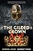 The Gilded Crown (Lions and...