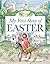My Story of Easter (My First Story)