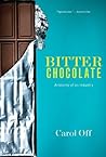 Bitter Chocolate:...