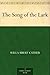 The Song of the Lark by Willa Cather The Song of the Lark by Willa Cather
