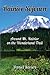 Rainier Sojourn: Around Rainier on the Wonderland Trail