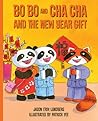 Bo Bo and Cha Cha and the New Year Gift by Jason Erik Lundberg