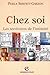 Chez soi: Les territoires de l'intimité (Psychologie) (French Edition)