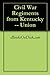 Civil War Regiments from Kentucky -- Union by eBooksOnDisk.com