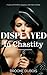 Displayed in Chastity: Femdom, pegging, and male chastity (Femdom Slave Book 3)