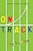 On Track