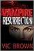 Vampire Resurrection