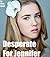 Desperate for Jennifer