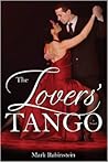 The Lovers' Tango by Mark Rubinstein
